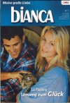 biANCA Band 1626 Umweg zum Glueck LIZ FIELDING