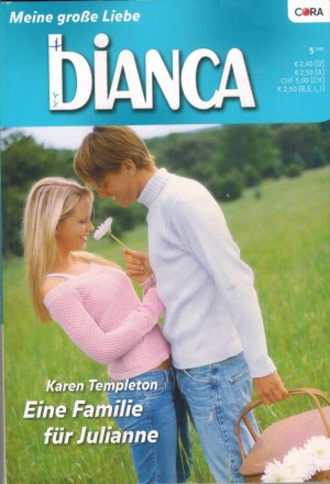 biANCA Band 1667 Eine Familie fuer Julianne KAREN TEMPLETON