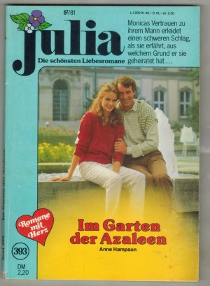 Julia  Band 393 Im Garten der Azaleen ANNE HAMPSON