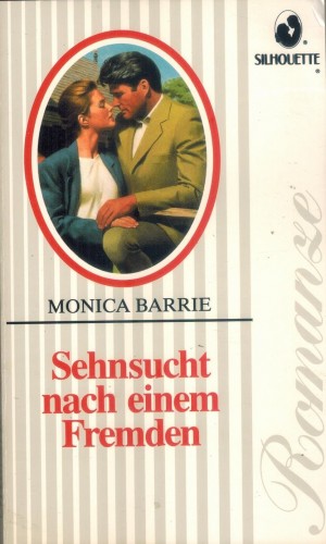 Silhouette ROMANZE SR 01930053 Sehnsucht nach einem Fremden Monica Barrie