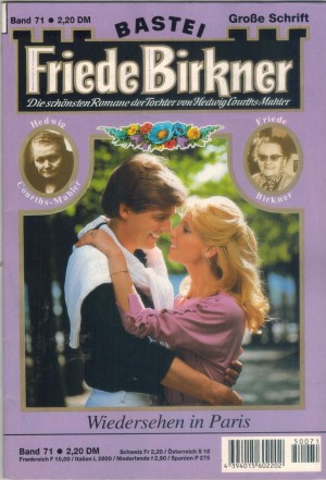 FRIEDE BIRKNER Band 71 Wiedersehen in Paris