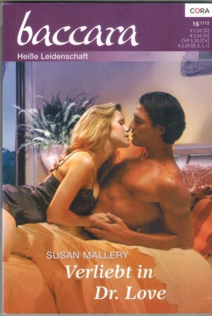 baccara Band 1726 Verliebt in Dr. Love SUSAN MALLERY
