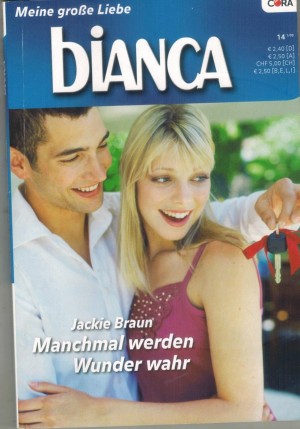 biANCA Band 1684 Manchmal werden Wunder wahr  JACKIE BRAUN