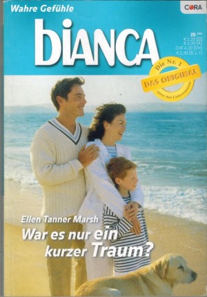 biANCA Band 1445 War es nur ein kurzer Traum ELLEN TANNER MARSH