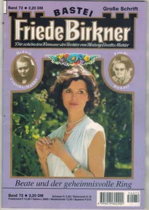 FRIEDE BIRKNER Band 72 Beate und der geheimnisvolle Ring