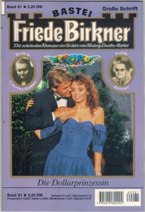 FRIEDE BIRKNER Band 61 Die Dollarprinzessin