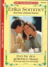 Kelter Taschenroman  Nr. 26  Frei fuer dn geliebten Mann ERIKA SOMMER