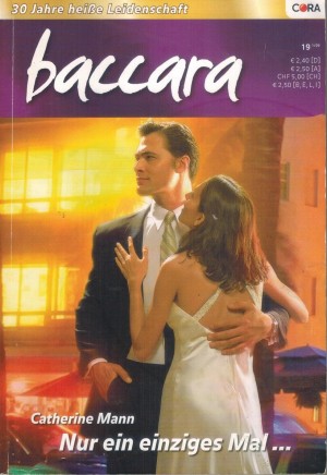 baccara  Band 1576 Nur ein einziges Mal CATHERINE MANN
