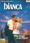 biANCA Band 1736 Flieg mit mir in das Glueck ANN ROTH