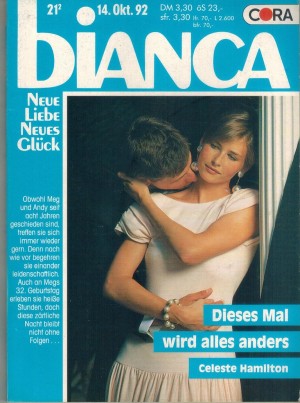 biANCA Band 810  Dieses Mal wird alles anders CELESTE HAMILTON