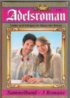 Adelsroman Sammelband 566 Prinzessin Stewardess ... CHARLOTTE BERG Aiussichtslos verliebt ... MARA DE WINTER Der Ball der verliebten Herzen ... DIANA LAURENT