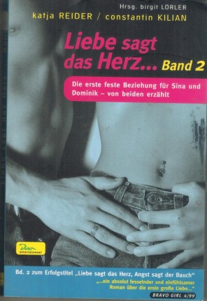 Liebe sagt das Herz Band 2 Katja Reider /// Constantin Kilian