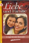Liebe und Familie Nr. 129 Kleines Herz findet Heim ... GERT ROTHBERG Ein Kindertraum wird Wirklichkeit ... GERT ROTHBERG Du kannst Dich auf mich verlassen ... GERT ROTHBERG