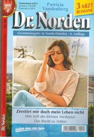 Dr. Norden  Nr. 143 Zerstoert mir doch mein Leben nichtt  Wer hilft der kleinen Michaela  Das Recht zu lieben    PATRICIA VANDENBERG