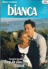 biANCA Band 1593 Sag Ja zum Glueck CAROLINE ANDERSON
