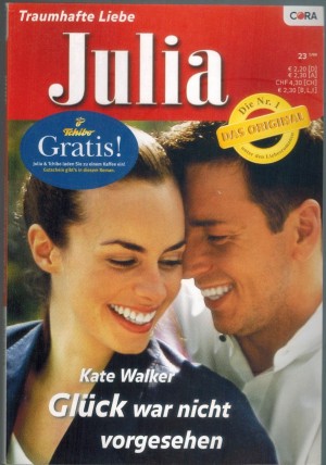 Julia Band 1630 Glueck war nicht vorgesehen KATE WALKER