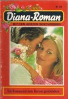 Diana-RomanNr. 84 Komtess Ilma und der Erbprinz Jutta von Kampen