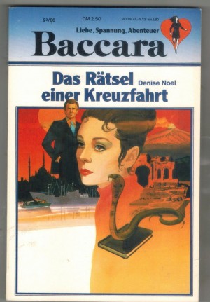 baccara Band 26 Das Raetsel einer Kreuzfahrt DENISE NOEL