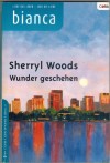 biANCA Band 1400 Wunder geschehen SHERRYL WOODS