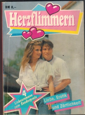Herzflimmern  Band 24 Spuerst Du meine Sehnsucht Zum Teufel mit den Maennern Die unzertrennlichen Freundinnen Fehltritt mit Folgen