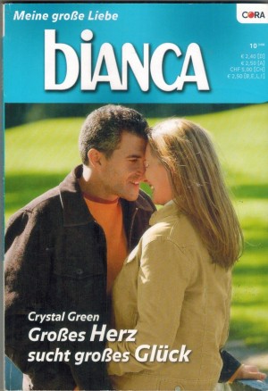 bianca Band 1623 Grosses Herz sucht grosses Glueck CRYSTAL GREEN
