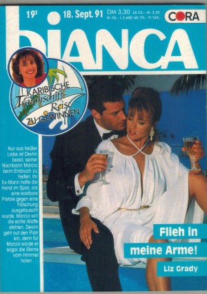 biANCA  Band 754   Flieh in meine Arme  LIZ GRADY