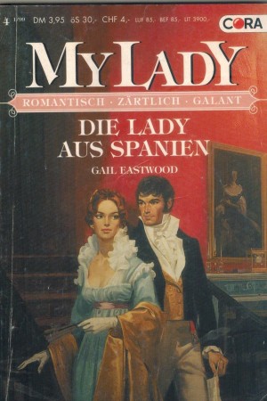 MY LADY Band 277 Die Lady aus Spanien Gail Eastwood