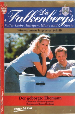 Die Falkenbergs Nr. 11 Der geborgte Ehemann SUSAN HASTINGS