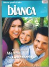 biANCA Band 1745  Melanie, die Liebesbotin Michelle Douglas