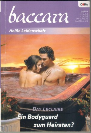 baccara Band 1671 Ein Bodyguard zum Heiraten DAY LECLAIRE