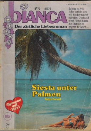 biANCA Band 105 Siesta unter Palmen ROBYN DONALD