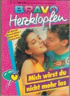 BRAVO Herzklopfen Band 157  Mich wirst Du nicht mehr los JENNIFER BLANK