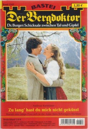 Der Bergdoktor Band 1343 Zu lang hast du mich nicht gekuesst Andreas Kufsteiner