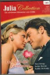 Julia COLLECTION Band 27   Ein heisser Wunsch wird wahr ... SARA ORWIG  Wenn Verlangen neu erwacht ... JACKIE MERRITT  Dich werde ich immer begehren ... KATHIE DENOSKY