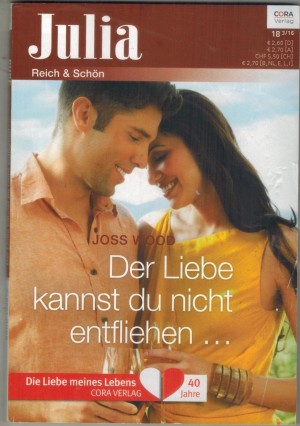 Julia Band 182016 Der Liebe kannst Du nicht entfliehen JOSS WOOD