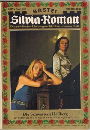 Silvia-Roman Band 413 Die Schwestern Hallberg INGEBORG TYRAN