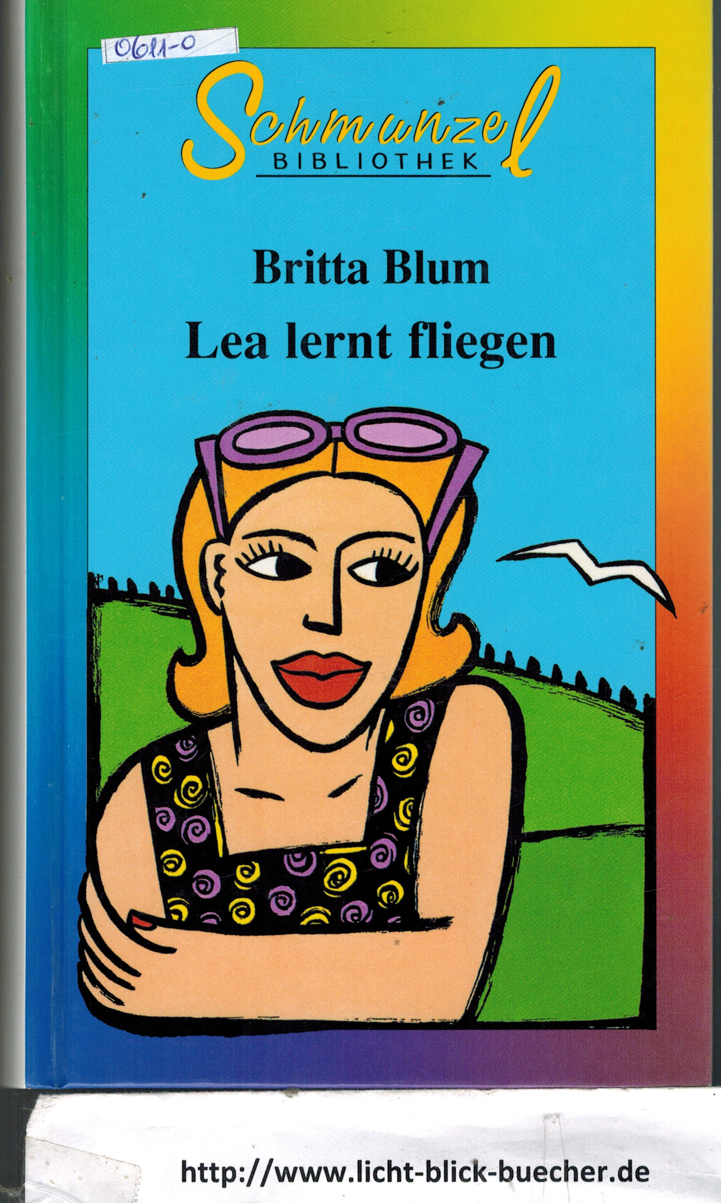 Lea lernt fliegen Britta Blum