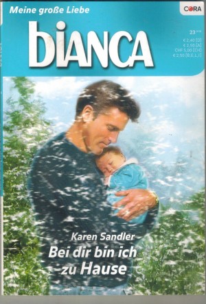 biANCA Band 1755 Bei Dir bin ich zu Hause KAREN SANDLER