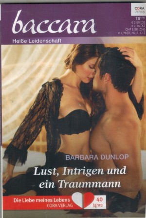 baccara Band 1940 Lust, Intrigen und ein Traummann BARBARA DUNLOP