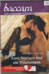 baccara Band 1940 Lust, Intrigen und ein Traummann BARBARA DUNLOP
