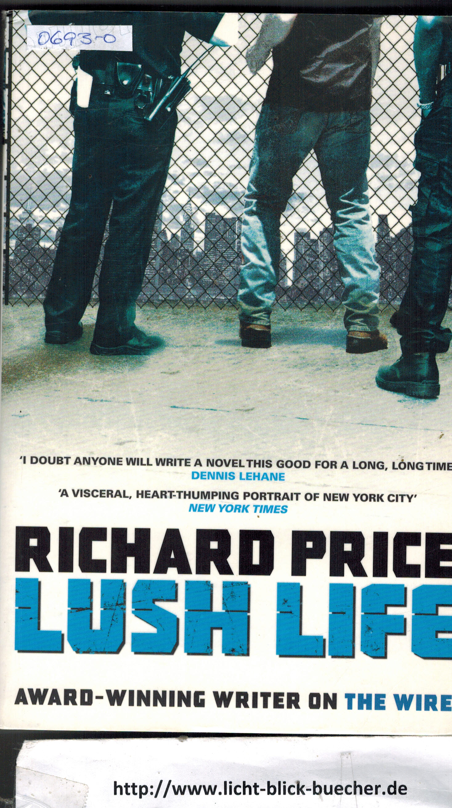 Lush Life  Richard Price