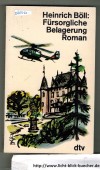 Fuersorgliche Belagerung Heinrich Boell