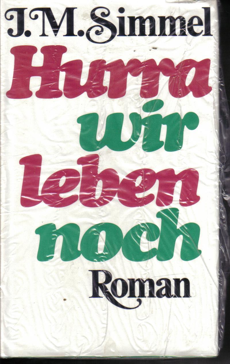 Hurra  wir leben noch JOHANNES MARIO SIMMEL