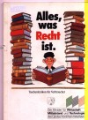Alles was Recht ist Taschenlexikon fuer den Verbraucher