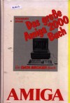 Das grosse AMIGA 2000 BuchEin Data Becker Buch