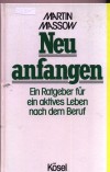 Neu anfangenMartin Massow