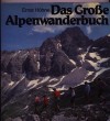 Das grosse AlpenwanderbuchErnst Hoehne