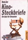 Kino-SteckbriefeEin Quiz fuer CineastenRenÃ© Zey