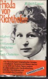 Frida von RichthofenIhr Leben mit D.H.Lawrence , dem Dichter der " Lady Chatterley"Robert Lucas