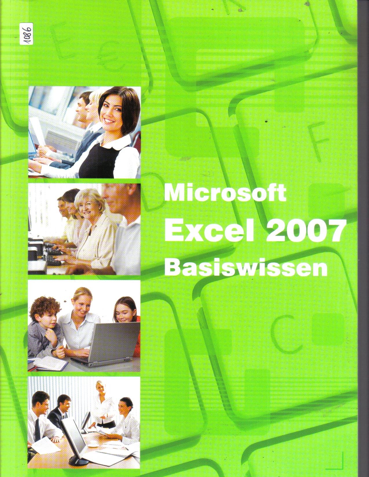 Microsoft EXCEL 2007   Basiswissen